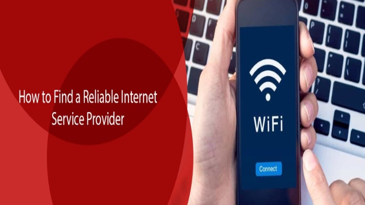 How to Find a Reliable Internet Service Provider